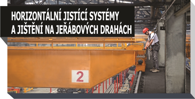 Horizontální jistící systémy a jištění na jeřábových drahách